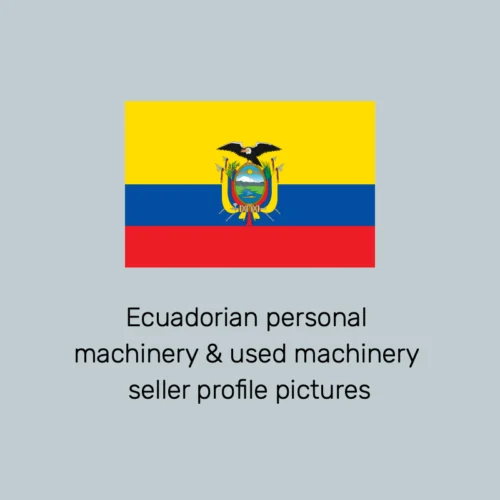 Ecuadorian-profile-picture-for-both-machine-and-used-machinery-sellers..webp