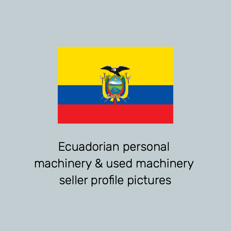 Ecuadorian-profile-picture-for-both-machine-and-used-machinery-sellers..webp